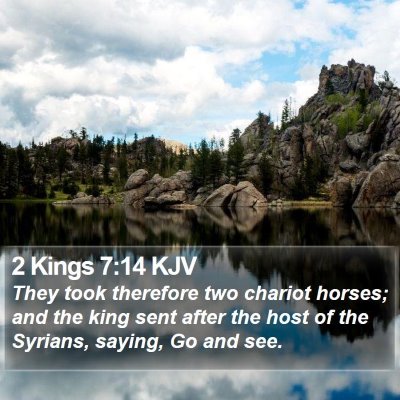 2 Kings 7:14 KJV Bible Verse Image