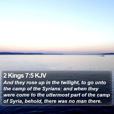2 Kings 7:5 KJV Bible Verse Image