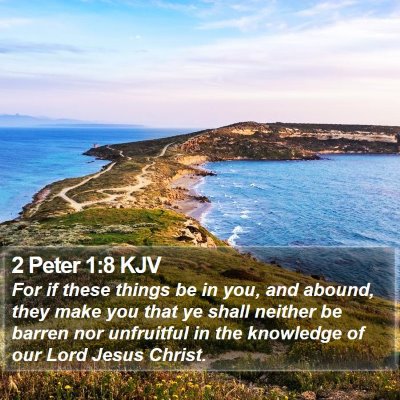 2 Peter 1:8 KJV Bible Verse Image