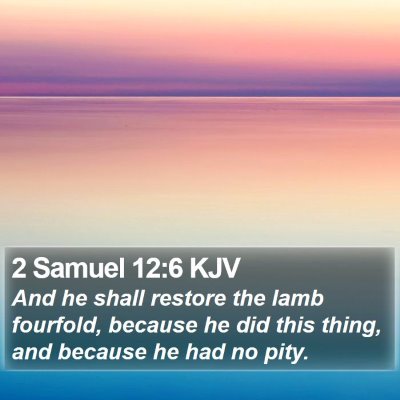 2 Samuel 12:6 KJV Bible Verse Image