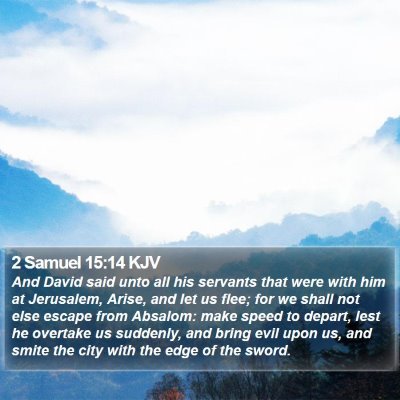 2 Samuel 15:14 KJV Bible Verse Image