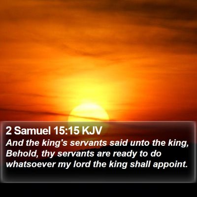 2 Samuel 15:15 KJV Bible Verse Image