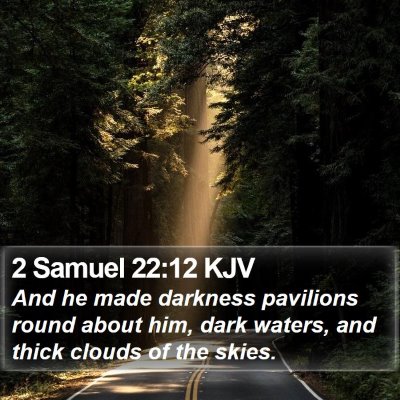 2 Samuel 22:12 KJV Bible Verse Image