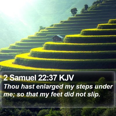 2 Samuel 22:37 KJV Bible Verse Image