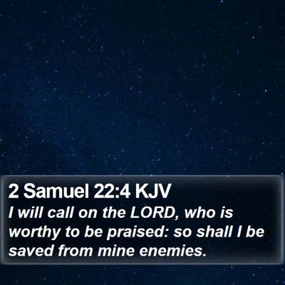 2 Samuel 22:4 KJV Bible Verse Image