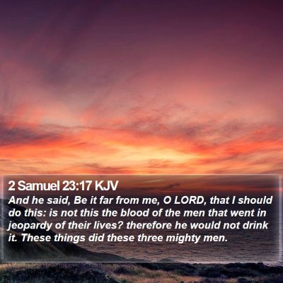 2 Samuel 23:17 KJV Bible Verse Image