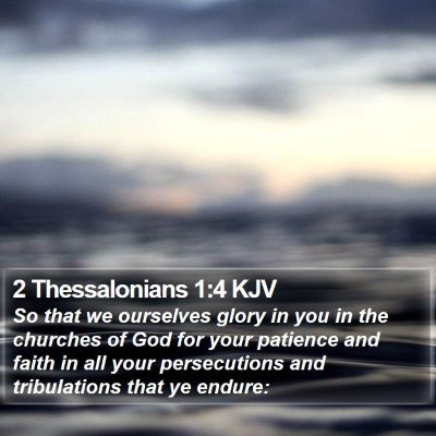 2 Thessalonians 1:4 KJV Bible Verse Image