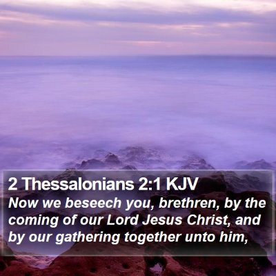 2 Thessalonians 2:1 KJV Bible Verse Image