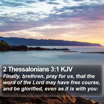 2 Thessalonians 3:1 KJV Bible Verse Image