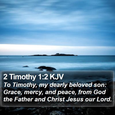 2 Timothy 1:2 KJV Bible Verse Image