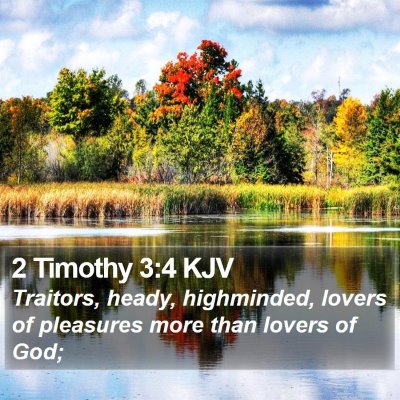 2 Timothy 3:4 KJV Bible Verse Image