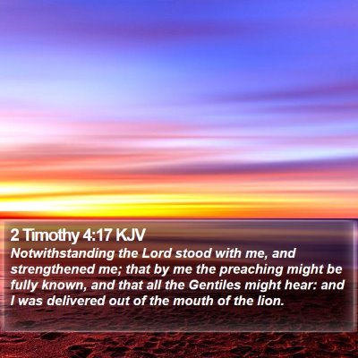 2 Timothy 4:17 KJV Bible Verse Image