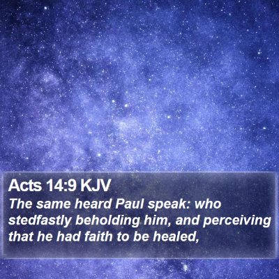 Acts 14:9 KJV Bible Verse Image