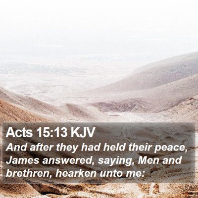 Acts 15:13 KJV Bible Verse Image