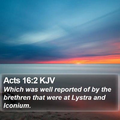 Acts 16:2 KJV Bible Verse Image