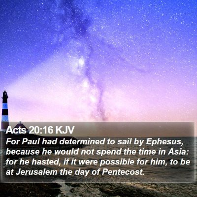 Acts 20:16 KJV Bible Verse Image