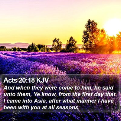Acts 20:18 KJV Bible Verse Image