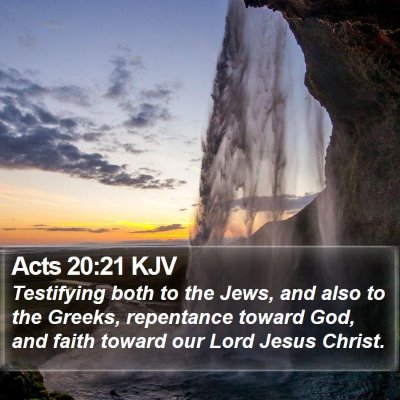Acts 20:21 KJV Bible Verse Image