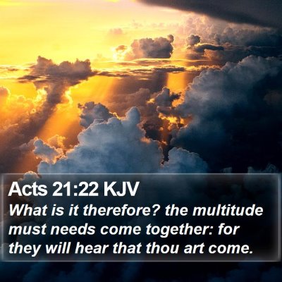 Acts 21:22 KJV Bible Verse Image
