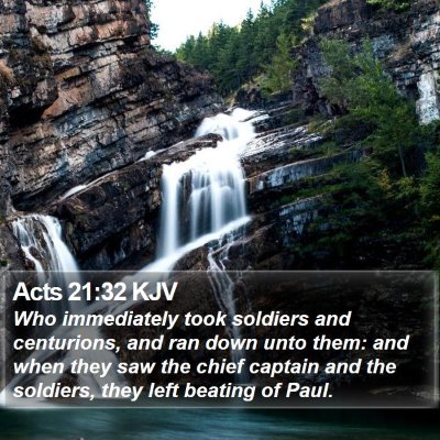 Acts 21:32 KJV Bible Verse Image