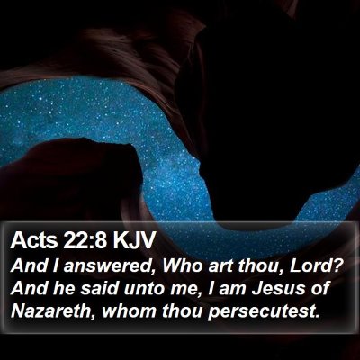 Acts 22:8 KJV Bible Verse Image