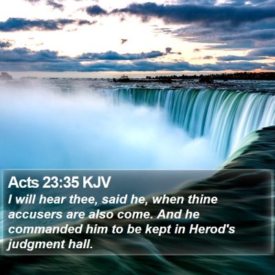 Acts 23:35 KJV Bible Verse Image
