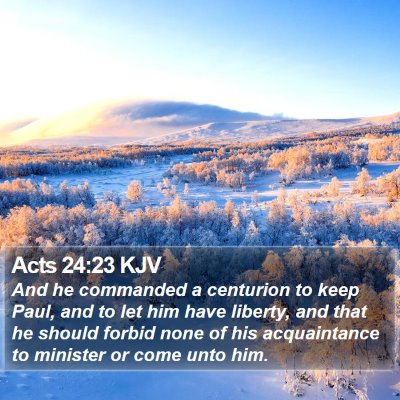 Acts 24:23 KJV Bible Verse Image