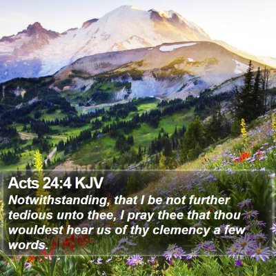 Acts 24:4 KJV Bible Verse Image