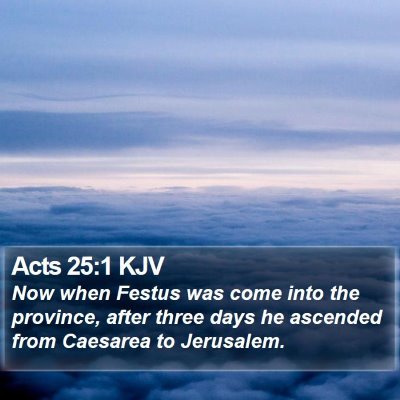 Acts 25:1 KJV Bible Verse Image