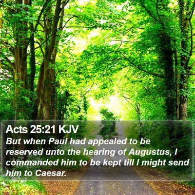 Acts 25:21 KJV Bible Verse Image