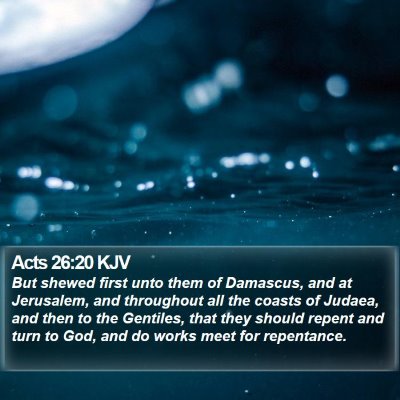 Acts 26:20 KJV Bible Verse Image