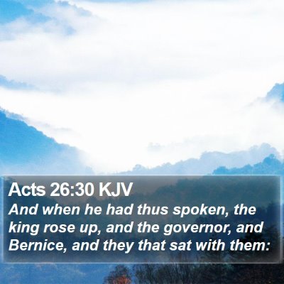 Acts 26:30 KJV Bible Verse Image