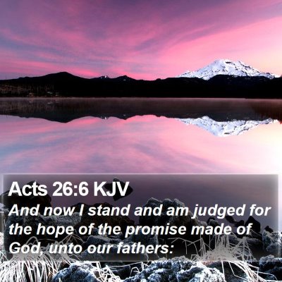 Acts 26:6 KJV Bible Verse Image
