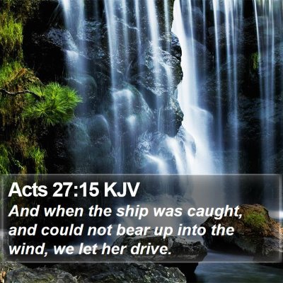 Acts 27:15 KJV Bible Verse Image