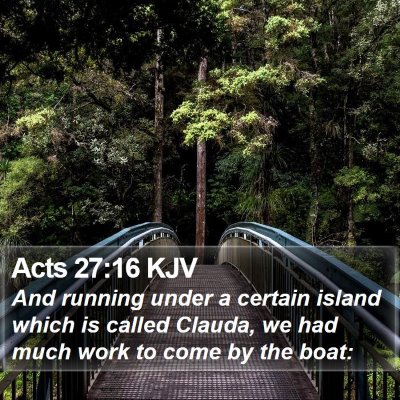 Acts 27:16 KJV Bible Verse Image