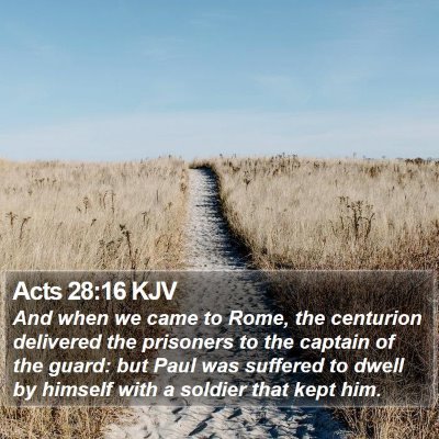 Acts 28:16 KJV Bible Verse Image