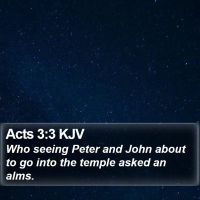 Acts 3:3 KJV Bible Verse Image