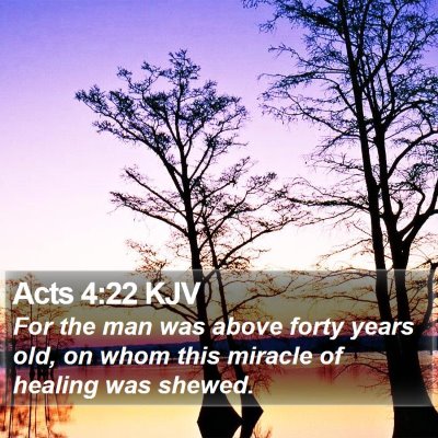 Acts 4:22 KJV Bible Verse Image