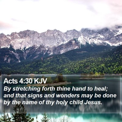 Acts 4:30 KJV Bible Verse Image