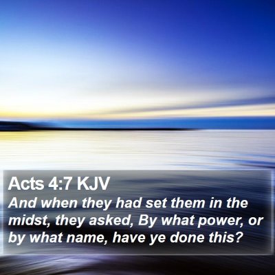 Acts 4:7 KJV Bible Verse Image