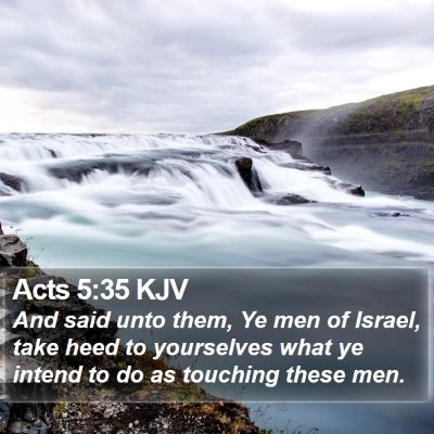 Acts 5:35 KJV Bible Verse Image