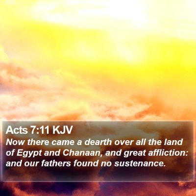 Acts 7:11 KJV Bible Verse Image