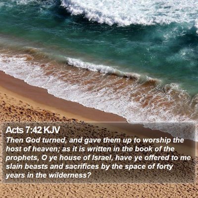 Acts 7:42 KJV Bible Verse Image