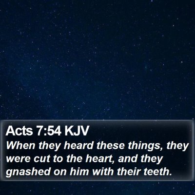 Acts 7:54 KJV Bible Verse Image