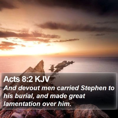 Acts 8:2 KJV Bible Verse Image