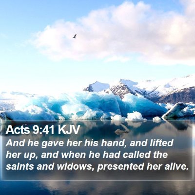 Acts 9:41 KJV Bible Verse Image