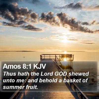 Amos 8:1 KJV Bible Verse Image