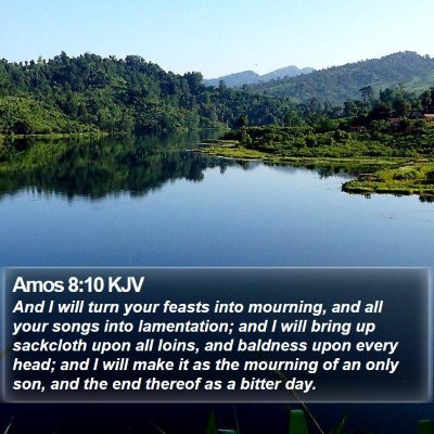 Amos 8:10 KJV Bible Verse Image