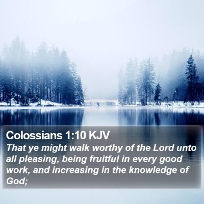 Colossians 1:10 KJV Bible Verse Image