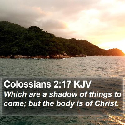 Colossians 2:17 KJV Bible Verse Image